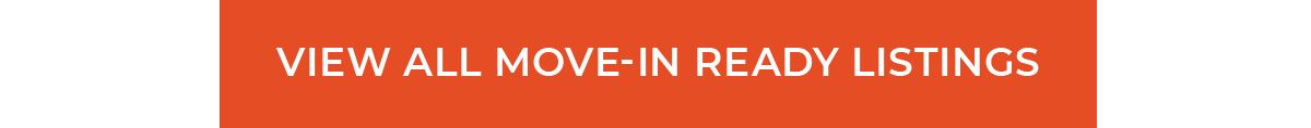 Move-In Ready Homes